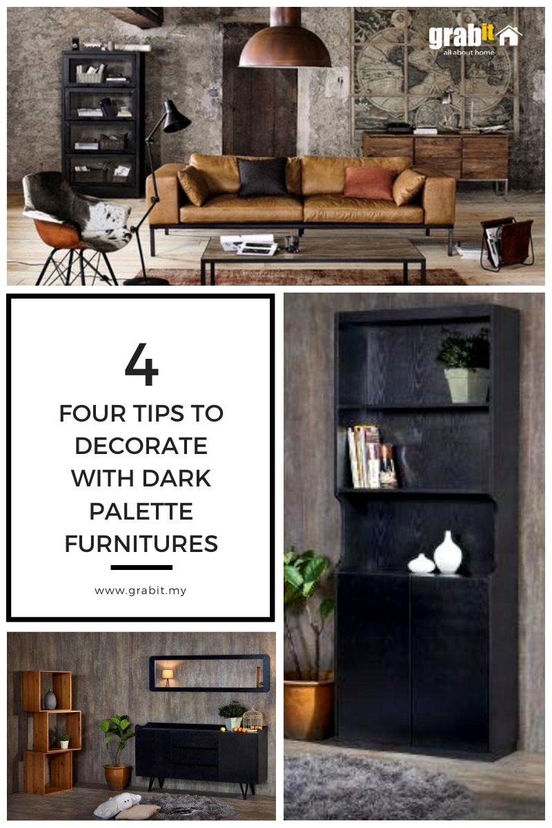 4 TIPS to decorate with Dark Palette Furnitures